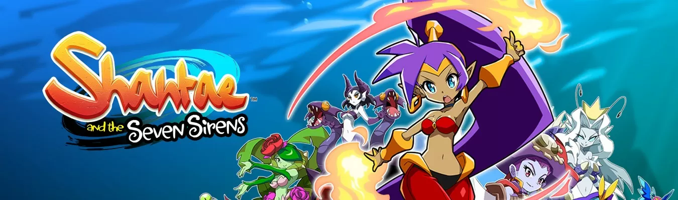 Shantae and the Seven Sirens ganhará atualização gratuita Spectacular SuperStar