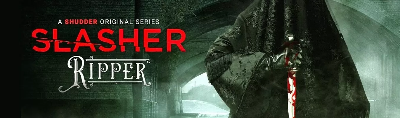 Slasher: Ripper - Nova temporada acompanhará os cruéis assassinatos cometidos por Jack, o estripador