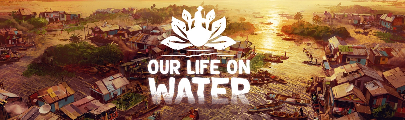 Our Life on Water - Simulation RPG set in a floating city on the Mekong River in Southeast Asia